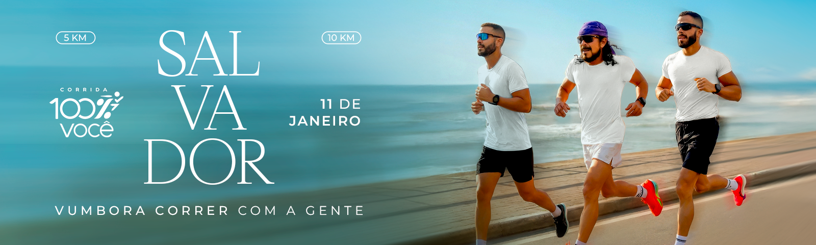 Corrida 100% Você - Salvador