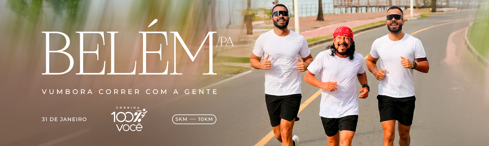 Corrida 100% Você - Belém